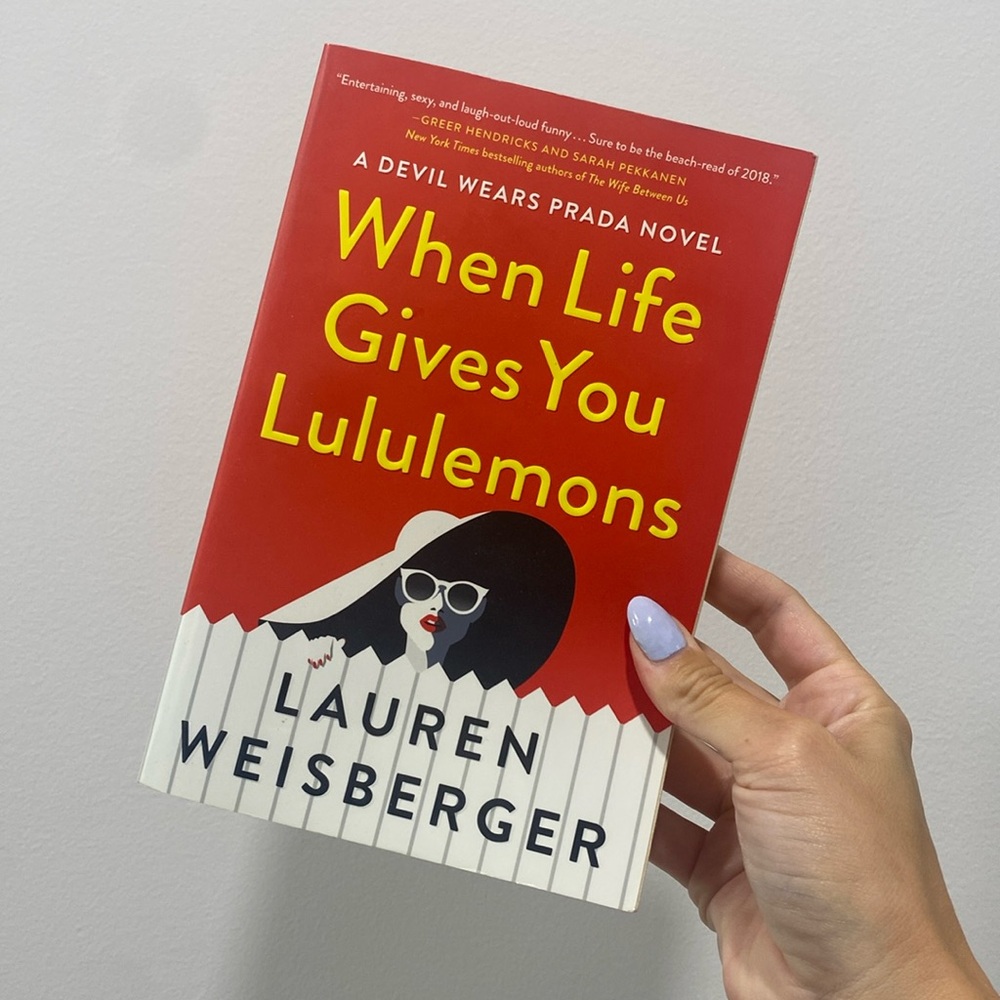 Book x When Life Gives You Lululemons - Lauren Weisberger